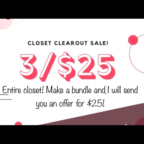 ENTIRE CLOSET 3 for $25!!!! 🛍🛍🛍🛍 - Picture 1 of 1